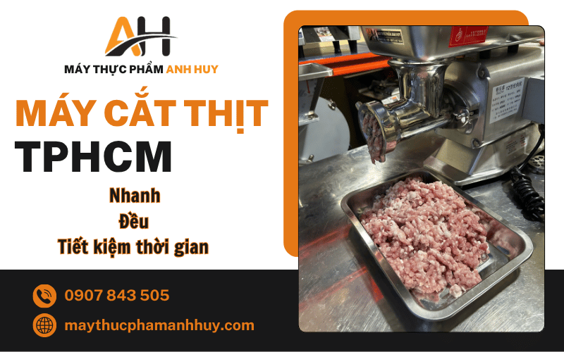 Máy cắt thịt TPHCM